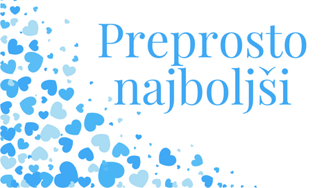 PREPROSTO NAJBOLJŠI - Valentinovo