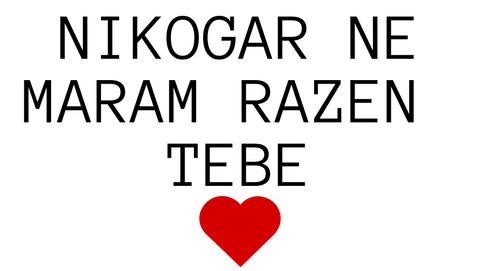 NIKOGAR NE MARAM RAZEN TEBE - Valentinovo