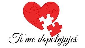 TI ME DOPOLNJUJEŠ - Valentinovo